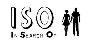 ISO IN SEARCH OF