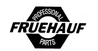 PROFESSIONAL FRUEHAUF PARTS