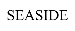 SEASIDE trademark