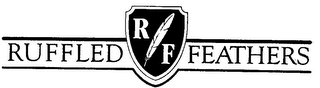 R/F RUFFLED FEATHERS