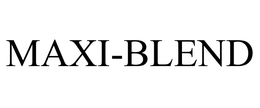 MAXI-BLEND
