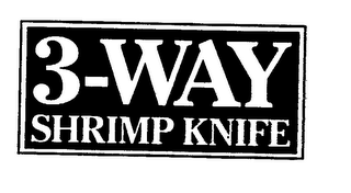 3-WAY SHRIMP KNIFE