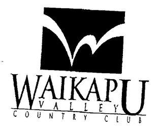 WAIKAPU VALLEY COUNTRY CLUB