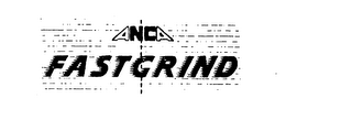 ANCA FASTGRIND