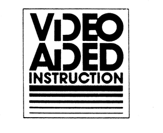 VIDEO AIDED INSTRUCTION