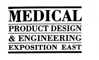 MEDICAL PRODUCT DESIGN & ENGINEERING EXPOSITION EAST