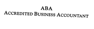 ABA ACCREDITED BUSINESS ACCOUNTANT