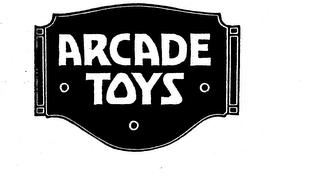 ARCADE TOYS