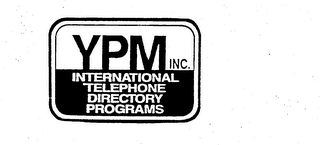 YPM INC. INTERNATIONAL TELEPHONE DIRECTORY PROGRAMS