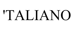 'TALIANO