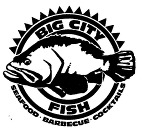 BIG CITY FISH SEAFOOD BARBECUE COCKTAILS