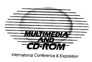 MULTIMEDIA AND CD-ROM INTERNATIONAL CONFERENCE & EXPOSITION