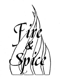 FIRE & SPICE