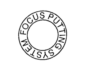FOCUS PUTTING SYSTEM