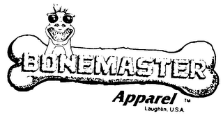 BONEMASTER APPAREL LAUGHLIN, U.S.A.