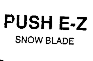 PUSH E-Z SNOW BLADE