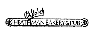 B. MOLOCH HEATHMAN BAKERY & PUB