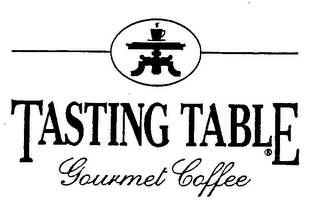 TASTING TABLE GOURMET COFFEE