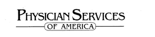 PHYSICIAN SERVICES OF AMERICA