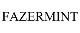 FAZERMINT