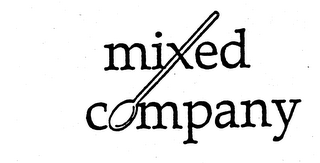 MIXED COMPANY