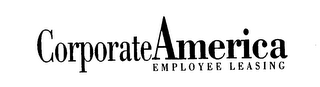 CORPORATE AMERICA EMPLOYEE LEASING