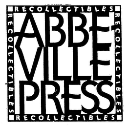 ABBEVILLE PRESS RECOLLECTIBLES