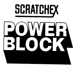 SCRATCHEX POWER BLOCK