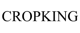 CROPKING, INCORPORATED