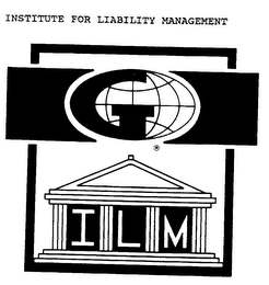 INSTITUTE FOR LIABILITY MANAGEMENT G ILM