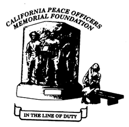 CALIFORNIA PEACE OFFICERS MEMORIAL FOUNDATION IN THE LINE OF DUTY