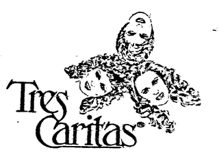 TRES CARITAS