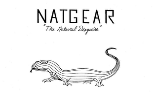 NATGEAR "THE NATURAL DISGUISE"