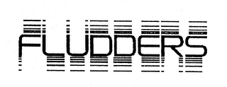 FLUDDERS
