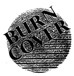 BURN COVER