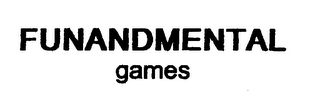 FUNANDMENTAL GAMES