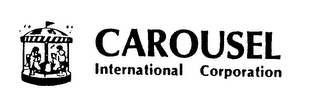 CAROUSEL INTERNATIONAL CORPORATION