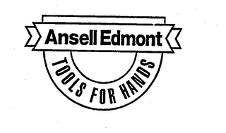 ANSELL EDMONT TOOLS FOR HANDS