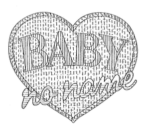 BABY NO NAME