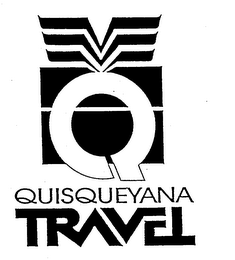 Q QUISQUEYANA TRAVEL