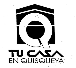 Q TU CASA EN QUISQUEYA