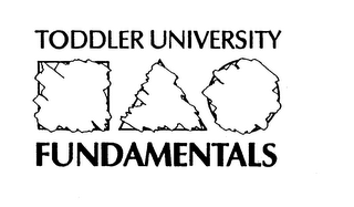 TODDLER UNIVERSITY FUNDAMENTALS