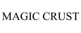 MAGIC CRUST