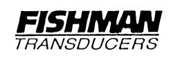 FISHMAN TRANSDUCERS, INC.