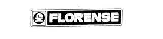 F FLORENSE