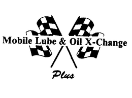 MOBILE LUBE & OIL X-CHANGE PLUS