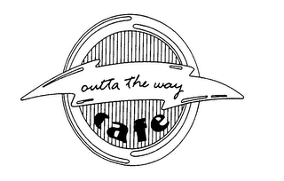 OUTTA THE WAY CAFE