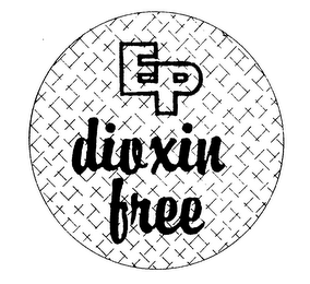 EP DIOXIN FREE