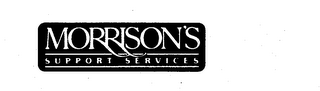 MORRISON'S SUPPORT SERVICES