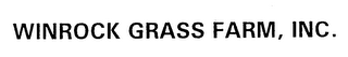 WINROCK GRASS FARM, INC.
